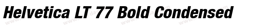 Helvetica LT 77 Bold Condensed Oblique字体转换